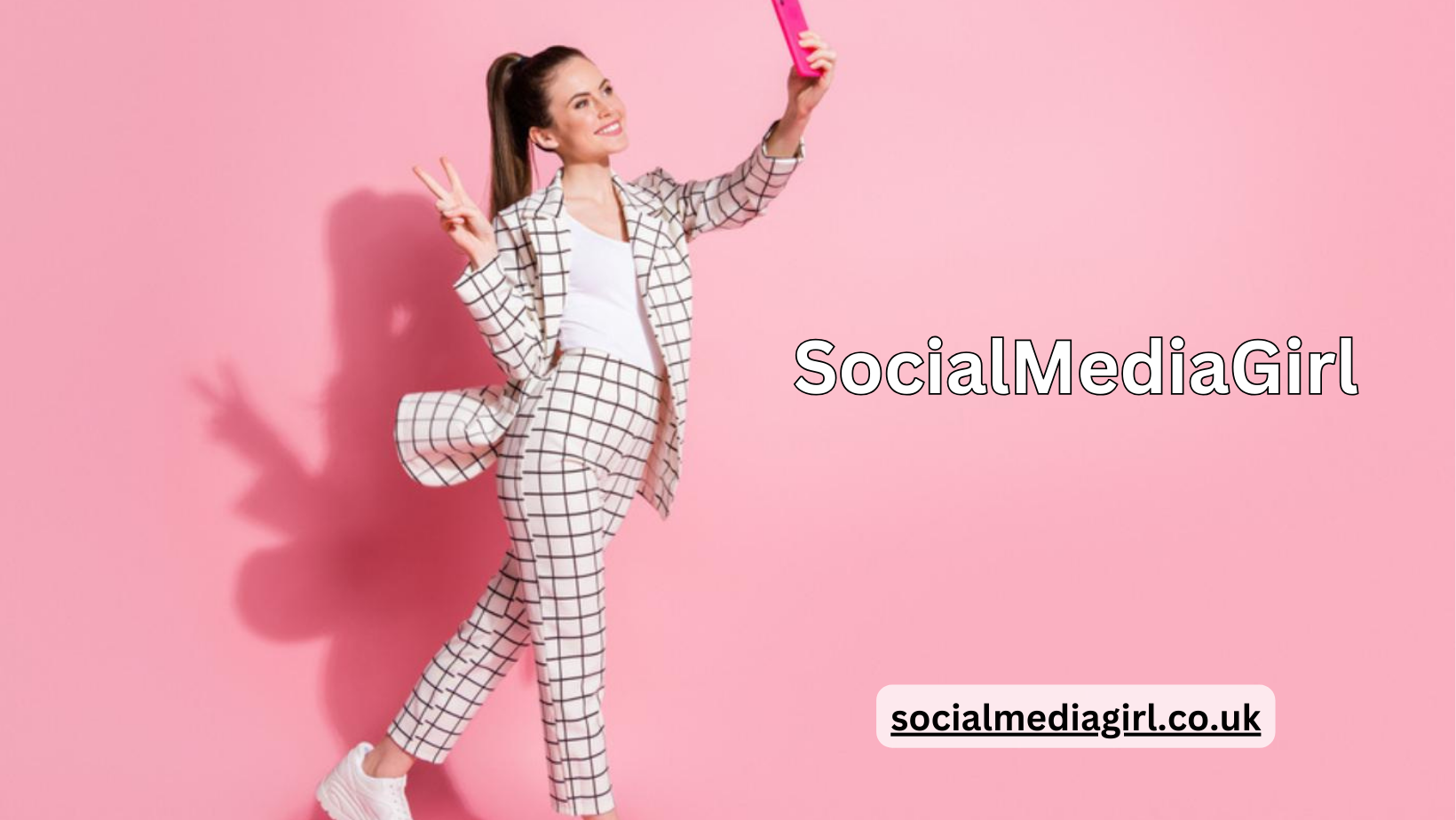 Rise of the SocialMediaGirl: How Digital Influencers are Shaping Modern Trends