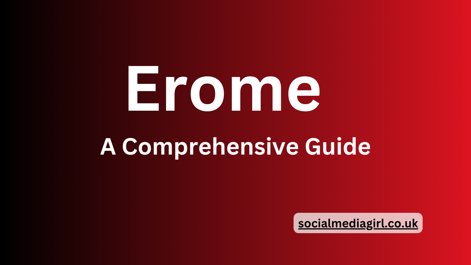 Exploring Erome: A Comprehensive Guide