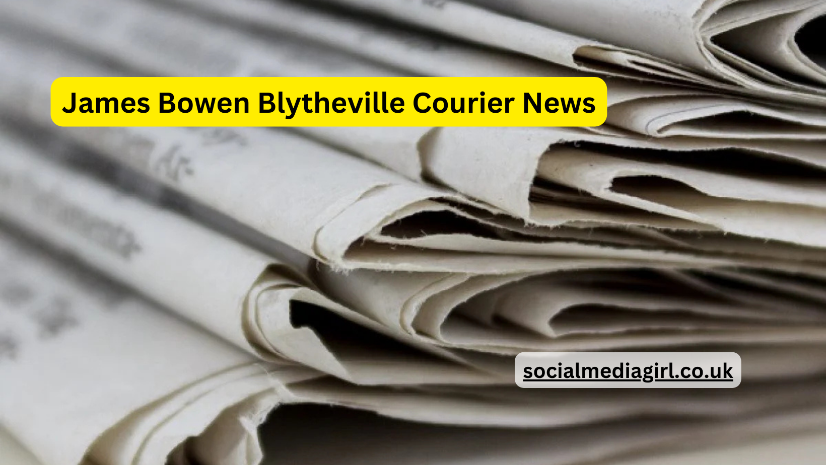 James Bowen Blytheville Courier News