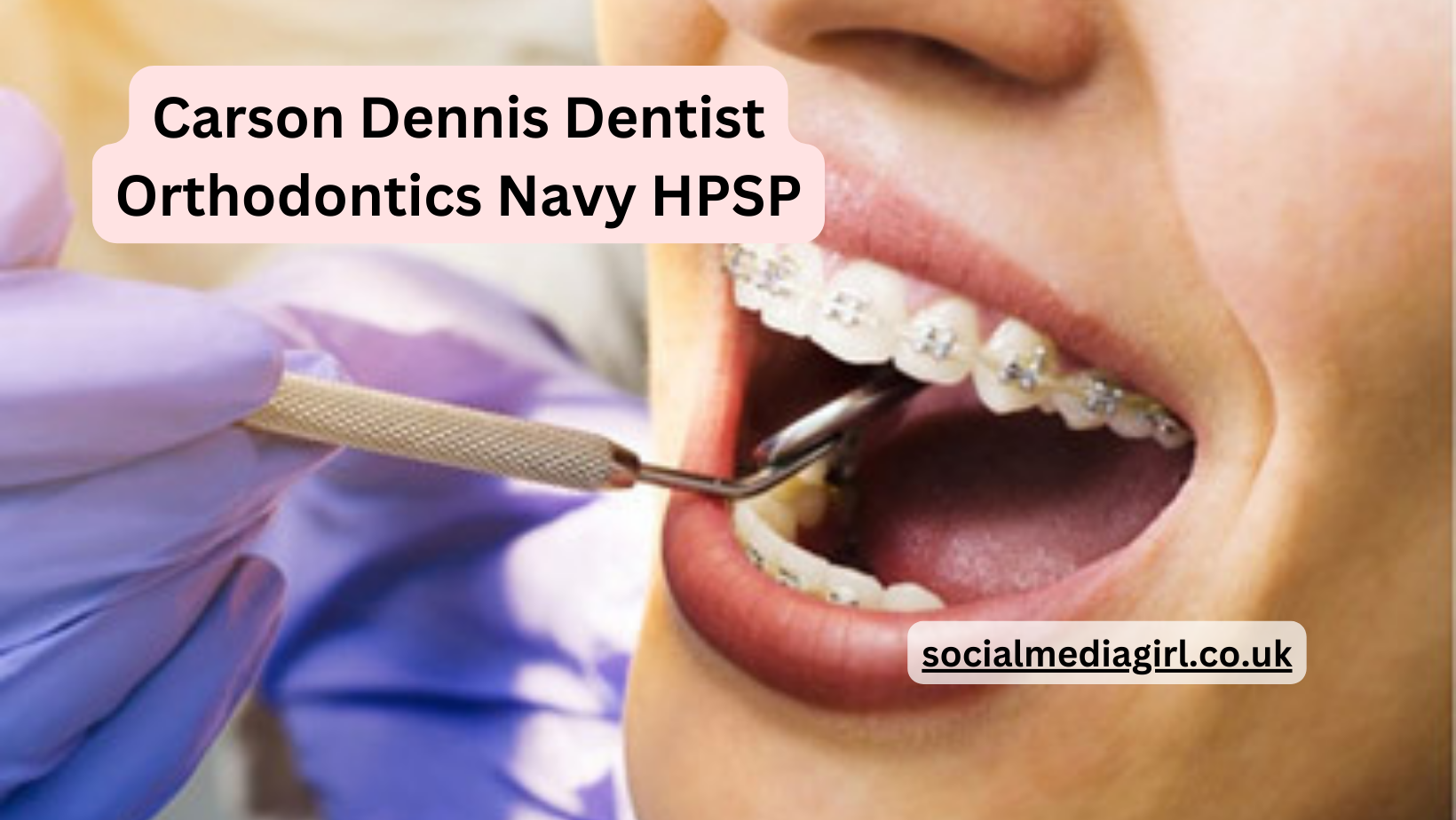 Carson Dennis Dentist Orthodontics Navy HPSP: A Comprehensive Guide